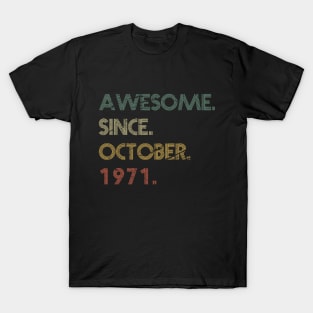 Awesome Since October 1971 T-Shirt